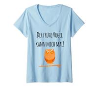 Donna der frühe Vogel Kann Mich Mal! Verschlafene Eule Divertimento Tedesco Maglietta con Collo a V
