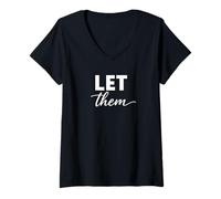 Donna Design Minimalista con Citazione Motivazionale Let Them Maglietta con Collo a V