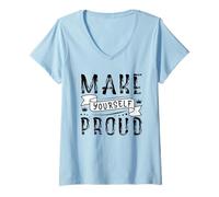 Donna Design Motivazionale con Citazione Make Yourself Proud Maglietta con Collo a V