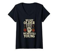 Donna Design Vintage con Rose con Scritta We Got Older But We're Still Young Maglietta con Collo a V