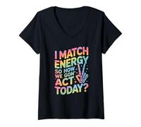 Donna Detto Divertente Match Energy So How We Gon Act Today Donne Uomini Maglietta con Collo a V