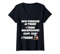 Donna Devi Pensare ai Treni. Maledizione! Ciuf! ciuf! I Treni Maglietta con Collo a V