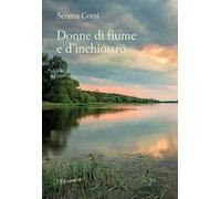 Donna di fiume e d'inchiostro