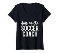 Donna Dibs On The Soccer Coach Funny Soccer Coach's Wife Maglietta con Collo a V