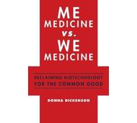 Donna Dickenson Me Medicine vs. We Medicine (Copertina rigida)