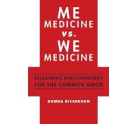 Donna Dickenson Me Medicine vs. We Medicine (Tascabile)