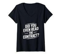 Donna Did You Even Read The Contract Lawyer Legal Humor |- Maglietta con Collo a V