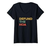 Donna Difendi Il Meme Joke House della HOA Funny Home Owners Association Maglietta con Collo a V