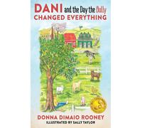 Donna Dimaio Ro DANI and The Day the Bully Changed Everything (Copertina rigida)