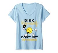 Donna Dink Responsibly Don't Get Smashed Funny Pickleball Player Maglietta con Collo a V