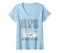 Donna Dio è Grande, i Cani Sono bravi e Le Persone Sono pazze Amanti dei Cani Maglietta con Collo a V