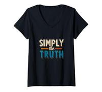 Donna Discorso Divertente Simply The Truth per Adulti e Bambini Maglietta con Collo a V