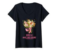 Donna Dites Le avec des Fleurs Fleuriste Bouquet Composition Maglietta con Collo a V