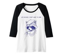 Donna Diva Raccoon in Ritardo perché Non volevo Venire Maglia con Maniche Raglan