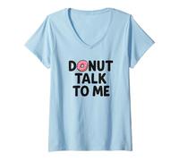 Donna Divertente Ciambella Rosa con Scritta Talk to Me Maglietta con Collo a V