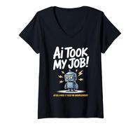 Donna Divertente dicendo che l'IA ha preso il mio lavoro Robot ha archiviato la vita di disoccupazione Maglietta con Collo a V