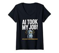 Donna Divertente dicendo che l'IA ha preso il mio lavoro Robot ha archiviato la vita di disoccupazione Maglietta con Collo a V