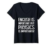 Donna Divertente Dire Che l'inglese è Importante, ma la Fisica è Importante Maglietta con Collo a V
