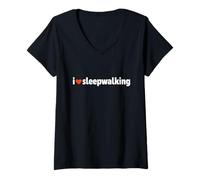 Donna Divertente Ibernazione insonnia I Love Sleepwalking Maglietta con Collo a V