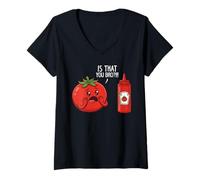 Donna Divertente Pomodoro Ketchup è Che tu Fratello Gioco di Parole Verdure Maglietta con Collo a V