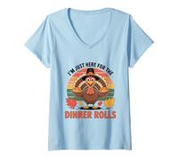 Donna Divertente Tacchino del Ringraziamento I'm Just Here for The Dinner Rolls Maglietta con Collo a V