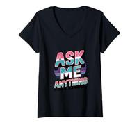 Donna Divertente Testo Design Ask Me Shirt Ask Me Anything Sign Maglietta con Collo a V