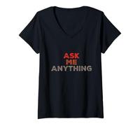 Donna Divertente testo design Ask Me Shirt Ask Me Anything Sign Maglietta con Collo a V