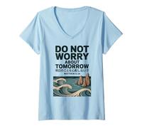 Donna Do Not Worry About Tomorrow Matthew 6:34 Japanese Wave Maglietta con Collo a V