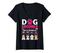 Donna Dog Groomer Cosa Dicono i Miei Clienti Maglietta con Collo a V