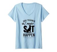 Donna Dog Trainer - I Make Sit Happen Handler Service Training Maglietta con Collo a V