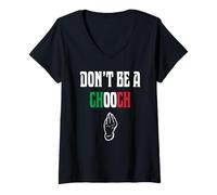 Donna Don't Be A Chooch Italian Slang Divertente Detto Gesto Della Mano Maglietta con Collo a V