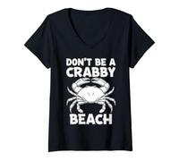 Donna Don't Be A Crabby Beach - Divertenti e divertenti vacanze estive con granchi Maglietta con Collo a V