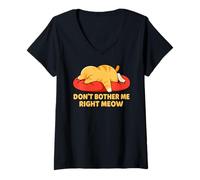 Donna Don't Bother Me Right Meow Sleeping Cat Nap Meme Maglietta con Collo a V