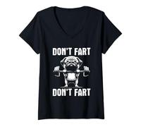 Donna Don't Fart - Cane da sollevamento pesi, divertente carlino in palestra Maglietta con Collo a V