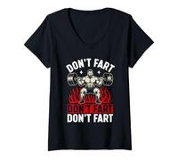 Donna Don't Fart Weightlifting Humor Maglietta con Collo a V