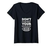 Donna Don't Forget Your Muzzles Anti Face Mask Conspiracy Masks Maglietta con Collo a V