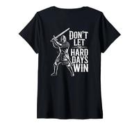 Donna Don't Let The Hard Days Win Inspirational Motivational Quote Maglietta con Collo a V