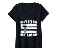 Donna Don't Let The Hard Days Win Motivational Vintage USA bandiera Maglietta con Collo a V