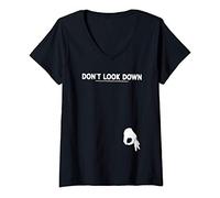 Donna Don't Look Down T Shirt Funny Offensive Sarcastic Hilarious Maglietta con Collo a V