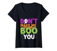 Donna Don't Make Me Boo You Divertente Costume di Halloween Maglietta con Collo a V