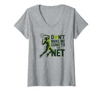 Donna Don't Make Me Come To The Net Divertente Tennis Amante Maglietta con Collo a V