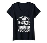 Donna Don't Make Me Use My Director Voice Musicals Musical Amante Maglietta con Collo a V