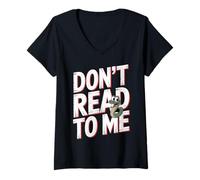 Donna Don't Read To Me Anti-Libro Pigro e antisociale - Maglietta con Collo a V