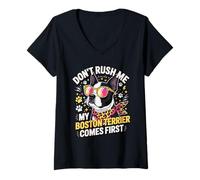 Donna Don't Rush Me My Boston Terrier Comes First Quote Maglietta con Collo a V