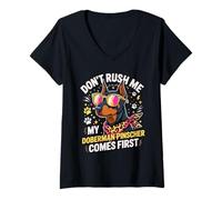 Donna Don't Rush Me My Doberman Pinscher Comes First Maglietta con Collo a V