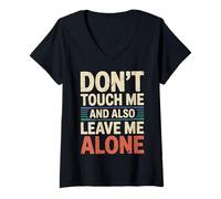 Donna Don't Touch Me And Also Leave Me Alone Introverso - Maglietta con Collo a V
