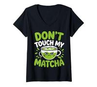 Donna Don't Touch My Matcha Amante del tè Verde ICES Matcha Latte Maglietta con Collo a V
