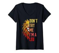 Donna Don't Try Me I'm A Leo King Lion Compleanno Leone Uomini Ragazzo Ragazza Maglietta con Collo a V