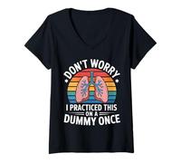 Donna Don't Worry I Practiced This On A Dummy Once - Maglietta con Collo a V