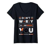 Donna Don't Worry I'm Beside You Minimalist Modern Maglietta con Collo a V